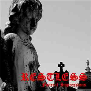 Restless - Funeral Impressions