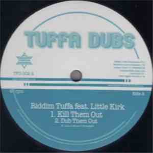 Riddim Tuffa featuring Little Kirk / Diegojah - Kill Them Out / Leggo Leggo