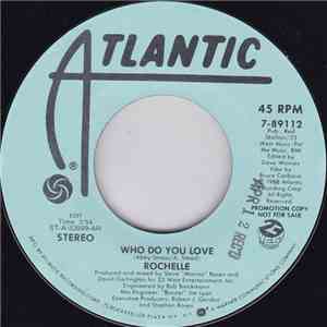 Rochelle - Who Do You Love