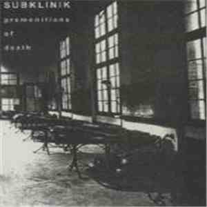 Subklinik - Premonitions Of Death
