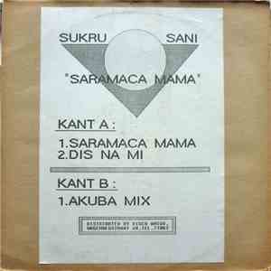 Sukru Sani - Saramacca Mama