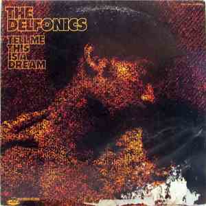The Delfonics - Tell Me This Is A Dream