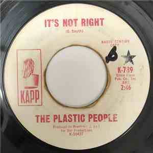 The Plastic People - It's Not Right / This Life Of Mine