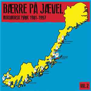 Various - Bærre På Jævel Nordnorsk Pønk 1981-1997 Vol. 2