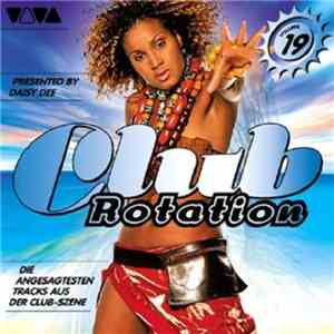 Various - Club Rotation Volume 19