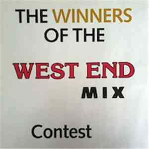 Various - The Winners Of The West End Mix Contest