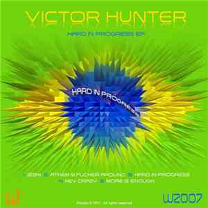 Victor Hunter - Hard In Progress EP
