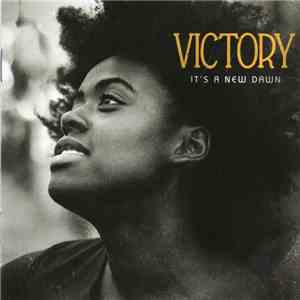 Victory Boyd - It's A New Dawn