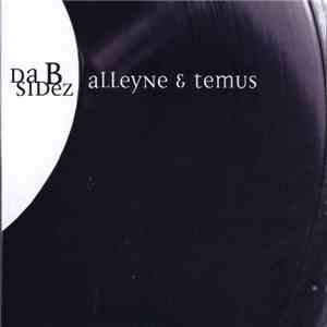Alleyne & Temus - Da B-Sidez