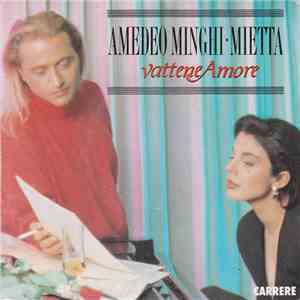 Amedeo Minghi . Mietta - Vattene Amore