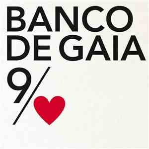 Banco De Gaia - The 9th Of Nine Hearts