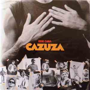 Cazuza - Esse Cara