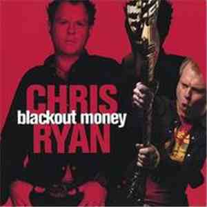 Chris Ryan  - Blackout Money