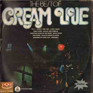 Cream  - The Best Of Cream Live