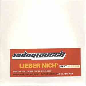 Echorausch  Feat. DJ Real  - Lieber Nich'