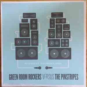 Green Room Rockers Versus The Pinstripes - Midwest Soundclash