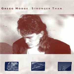 Gregg Hodge - Stronger Than