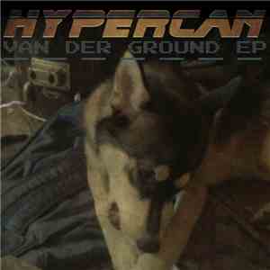 Hypercan - Van Der Ground EP