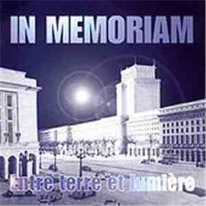 In Memoriam  - Entre Terre Et Lumière