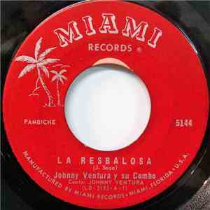 Johnny Ventura Y Su Combo - La Resbalosa / La Coquetona