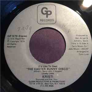Kristi - The Easter Bunny Disco / Disco Bunny
