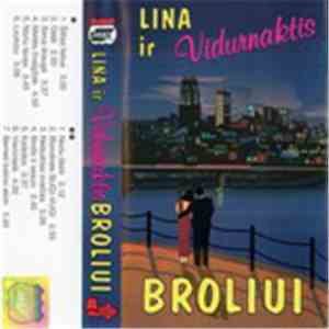 Lina Ir Vidurnaktis - Broliui