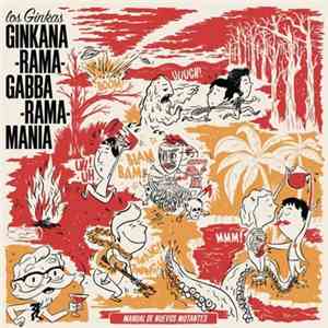 Los Ginkas - Ginkana-Rama-Gabba-Rama-Mania