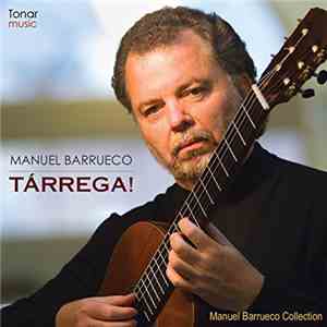 Manuel Barrueco - Tarrega!