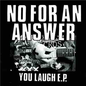 No For An Answer - You Laugh E.P.