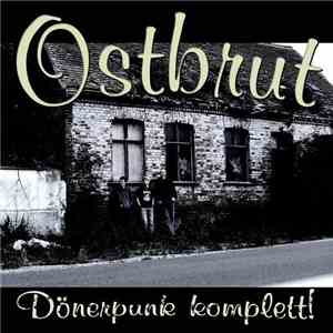 Ostbrut - Dönerpunk Komplett!