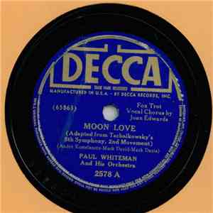 Paul Whiteman And His Orchestra - Moon Love / To You