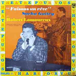 Robert Lamoureux - Faisons Un Rêve