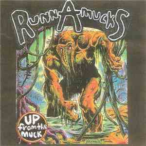 RunnAmuckS - Up From The Muck