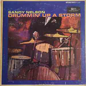 Sandy Nelson - Drummin' Up A Storm