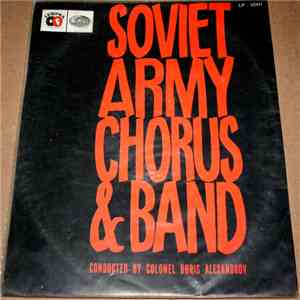 Soviet Army Chorus & Band - Soviet Army Chorus & Band