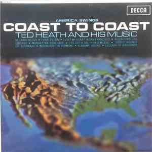 Ted Heath And His Music - Coast To Coast