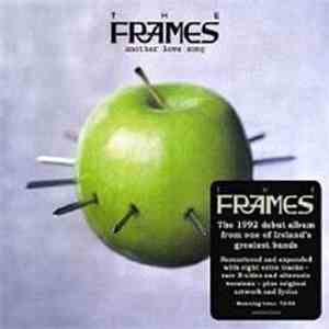 The Frames - Another Love Song