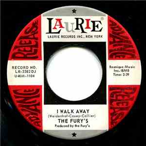 The Fury's - I Walk Away