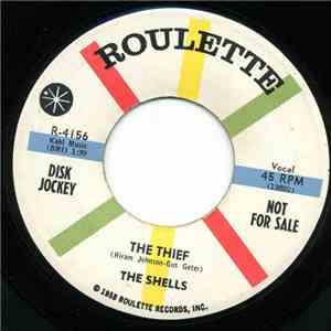The Shells - The Thief / She Wasn't Meant For Me