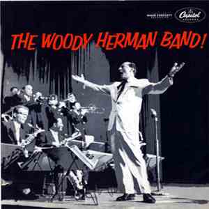 The Woody Herman Band - The Woody Herman Band!