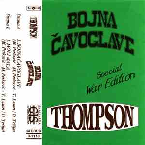 Thompson - Bojna Čavoglave • Special War Edition