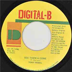 Tony Rebel - See Them A Come