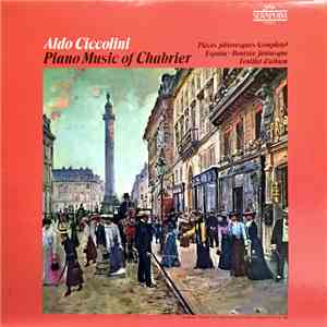 Aldo Ciccolini / Chabrier - Piano Music Of Chabrier