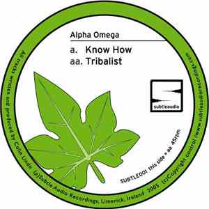 Alpha Omega - Know How / Tribalist