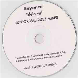 Beyoncé - Deja Vu (Junior Vasquez Remixes)