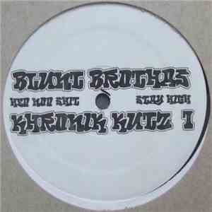 Blunt Brothas - Khronik Kutz 1