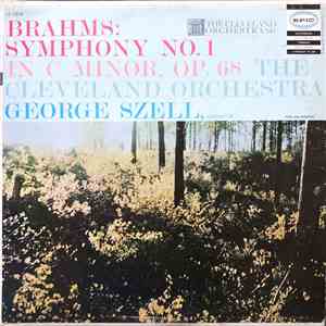 Brahms, George Szell, The Cleveland Orchestra - Brahms Symphony No. 1
