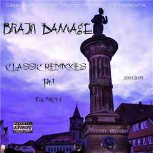 Brajn Damage - Classic Remixxes Pt.1