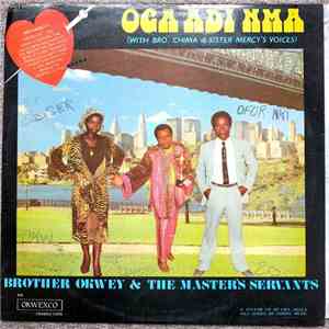 Brother Okwey & The Master's Servants - Oga Adi Nma