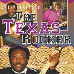 Cal Valentine - The Texas Rocker